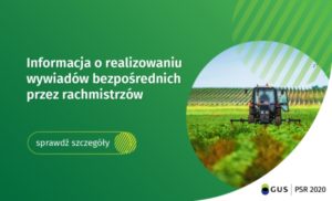 Informacja o realizowaniu wywiadów bezpośrednich przez rachmistrzów.