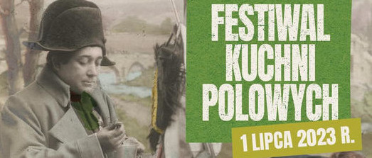 Festiwal Kuchni Polowych